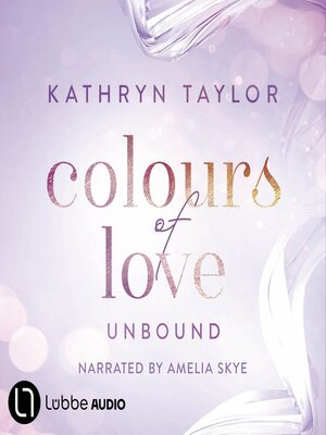 cover image of Unbound--Colours of Love, Part 1